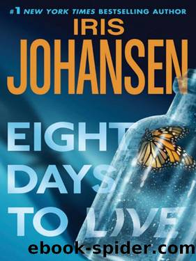 Eight Days To Live by Iris Johansen