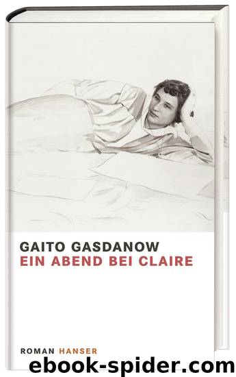 Ein Abend bei Claire by Gasdanow Gaito