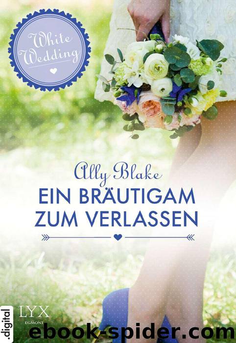 Ein Braeutigam zum verlassen by Ally Blake