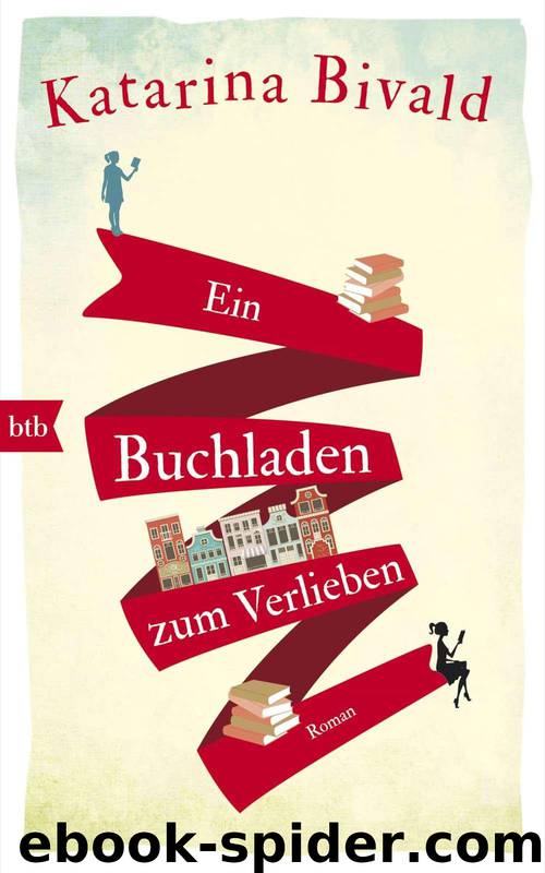 Ein Buchladen zum Verlieben: Roman (German Edition) by Katarina Bivald