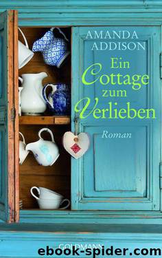 Ein Cottage zum Verlieben by Amanda Addison