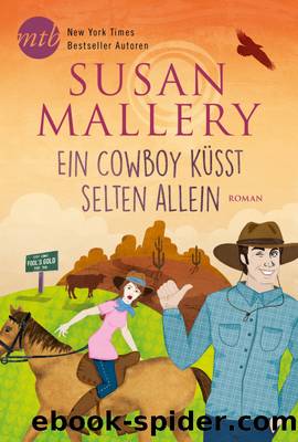 Ein Cowboy küsst selten allein by Susan Mallery