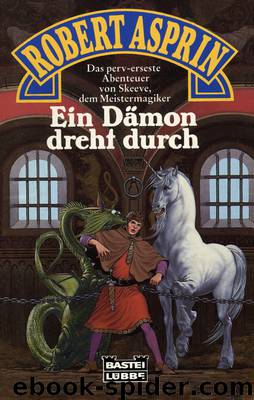 Ein Dämon dreht durch by Robert Asprin