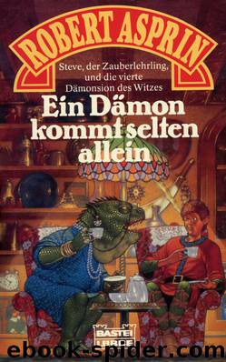 Ein Dämon kommt selten allein by Robert Asprin