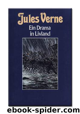 Ein Drama in Livland by Verne Jules