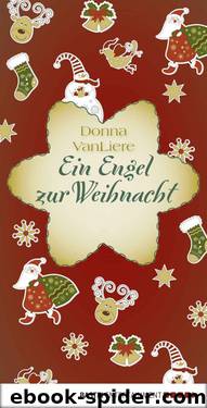 Ein Engel zur Weihnacht (German Edition) by VanLiere Donna