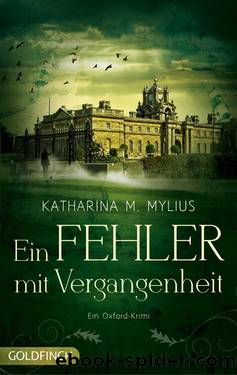 Ein Fehler mit Vergangenheit - ein Oxford-Krimi by Katharina M. Mylius