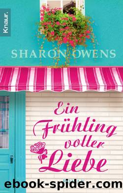 Ein Frühling voller Liebe by Sharon Owens