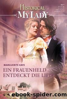 Ein Frauenheld entdeckt die Liebe by Marguerite Kaye