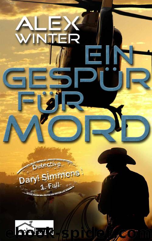 Ein Gespür für Mord - Detective Daryl Simmons 1. Fall by Alex Winter