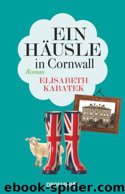 Ein Haeusle in Cornwall by Elisabeth Kabatek