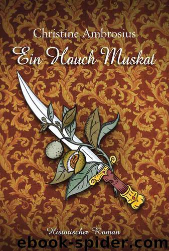 Ein Hauch Muskat (German Edition) by Christine Ambrosius