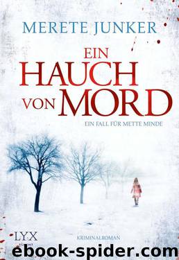 Ein Hauch von Mord: Ein Fall für Mette Minde (German Edition) by Merete Junker