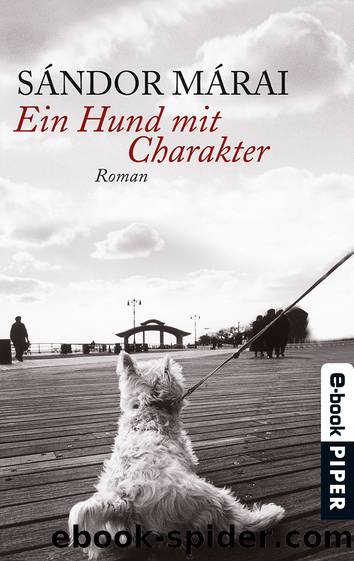 Ein Hund mit Charakter by Márai Sándor