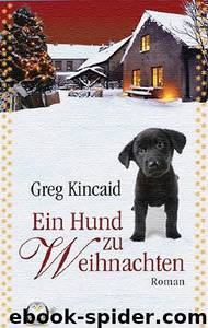 Ein Hund zu Weihnachten by Kincaid Greg