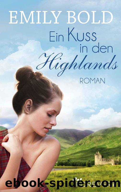 Ein Kuss in den Highlands [10.11.14] by Emily Bold