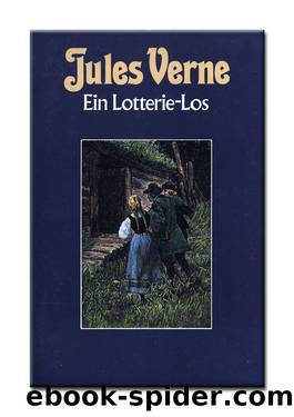 Ein Lotterie-Los by Verne Jules