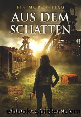 Ein MORDs-Team - Band 16: Aus dem Schatten (All-Age-Krimi) by Andreas Suchanek