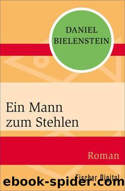 Ein Mann zum Stehlen: Roman (German Edition) by Bielenstein Daniel