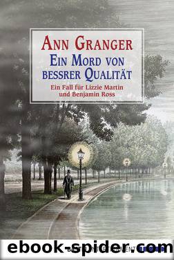 Ein Mord von bessrer Qualität by Ann Granger