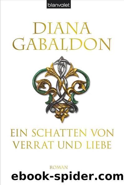 Ein Schatten von Verrat und Liebe by Diana Gabaldon