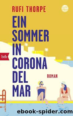 Ein Sommer in Corona del Mar by Thorpe Rufi