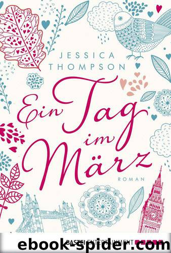 Ein Tag im März: Roman (German Edition) by Thompson Jessica