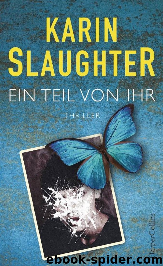 Ein Teil von ihr by Slaughter Karin