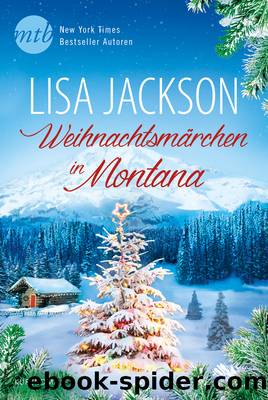 Ein Weihnachtsmärchen in Montana by Lisa Jackson