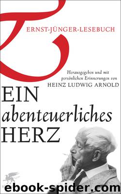 Ein abenteuerliches Herz by Arnold Heinz Ludwig