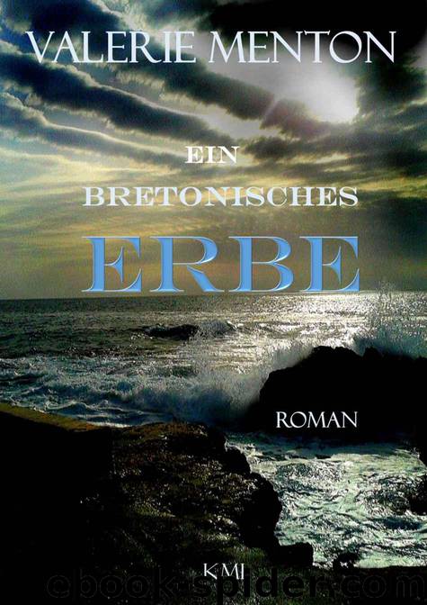 Ein bretonisches Erbe by Valerie Menton