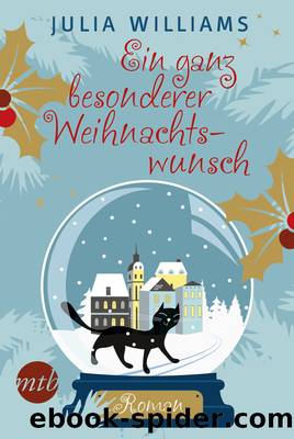 Ein ganz besonderer Weihnachtswunsch by Julia Williams