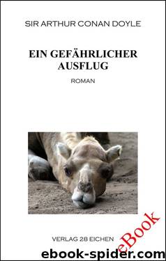 Ein gefährlicher Ausflug by Arthur Conan Doyle