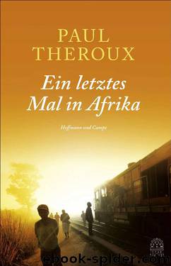 Ein letztes Mal in Afrika by Paul Theroux