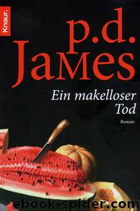 Ein makelloser Tod by P.D. James