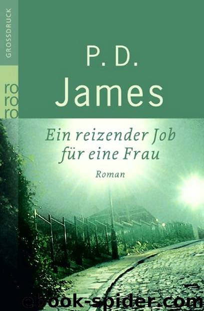 Ein reizender Job für eine Frau by P. D. James