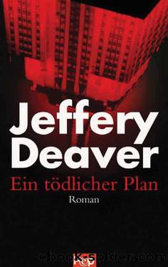 Ein toedlicher Plan by Jeffrey Deaver