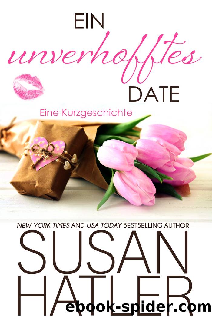 Ein unverhofftes Date by Susan Hatler