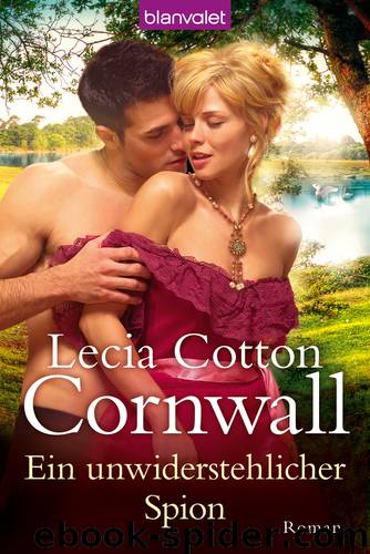 Ein unwiderstehlicher Spion by Lecia Cotton Cornwall