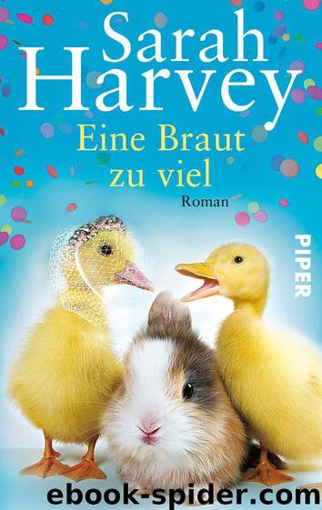 Eine Braut zu viel: Roman (German Edition) by Harvey Sarah