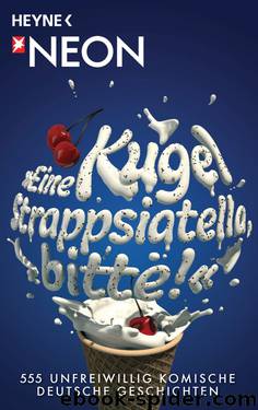 Eine Kugel Strappsiatella, bitte! by NEON