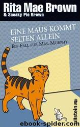 Eine Maus kommt selten allein by Brown Rita Mae