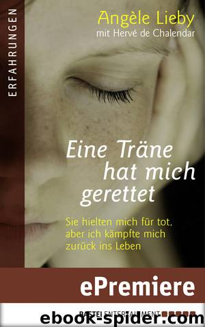 Eine Träne hat mich gerettet by Angèle Lieby & Hervé de Chalendar