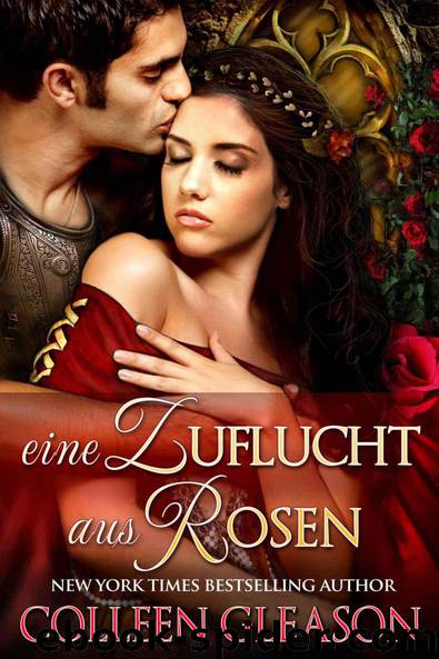 Eine Zuflucht aus Rosen by Colleen Gleason