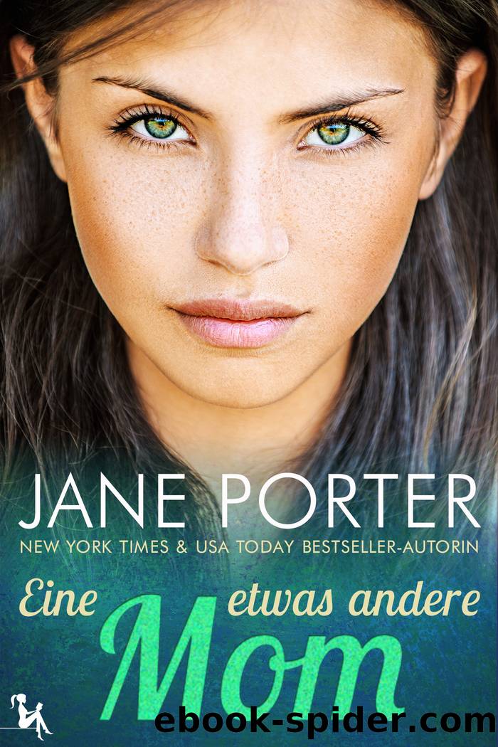 Eine etwas andere Mom by Jane Porter