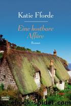 Eine kostbare Affäre: Roman (German Edition) by Fforde Katie