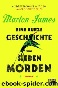 Eine kurze Geschichte von sieben Morden by James Marlon