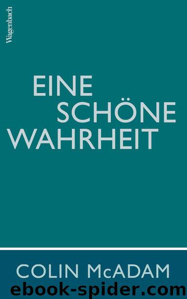 Eine schöne Wahrheit (German Edition) by McAdam Colin