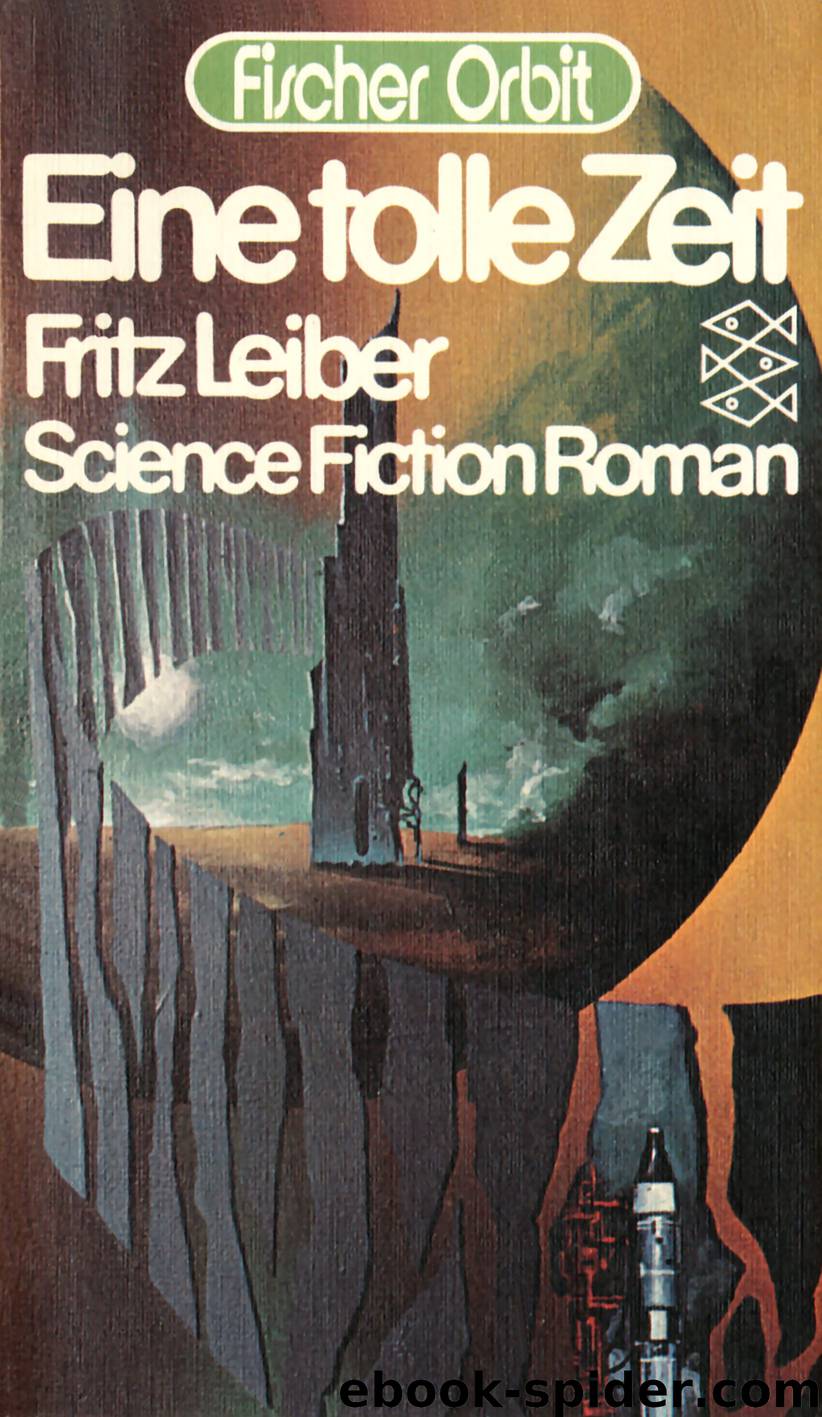 Eine tolle Zeit by Fritz Leiber