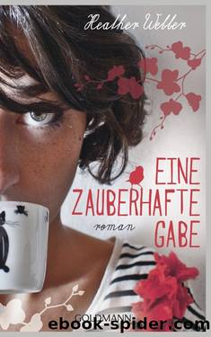 Eine zauberhafte Gabe by Webber Heather